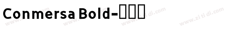Conmersa Bold字体转换